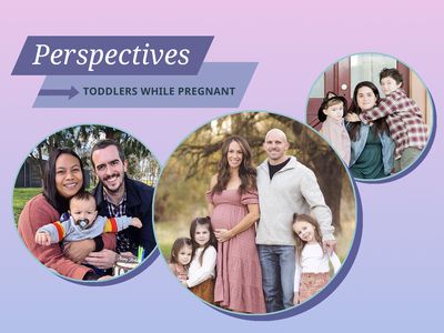 Perspectives: Toddlers while pregnant